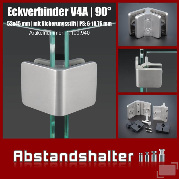 Eckverbinder 90° Edelstahl V4A Spuckschutz Glas Platten 53x45mm PS: 6-10,76 mm